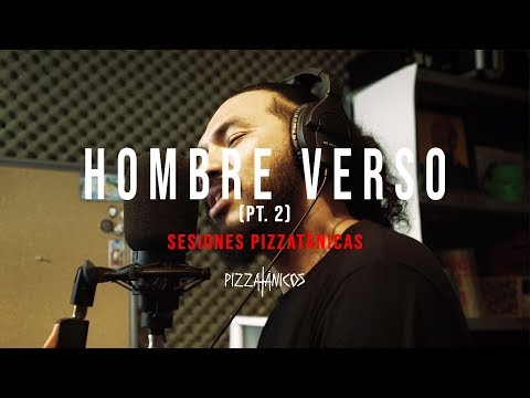 Hombre Verso (Pt. 2) - Psicodelia Black Music | Sesiones Pizzatánicas