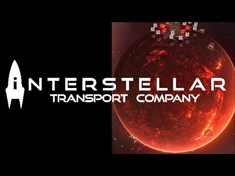 Interstellar Transport Company Gameplay - Getting Started with the Basics