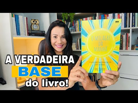 O milagre da manhã.