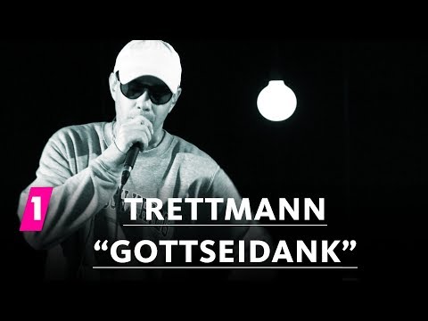 Trettmann: "GottSeiDank" | 1LIVE Session