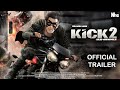 Kick 2 | Official Concept Trailer | Salman K | Randeep Hudda | Nawazuddin | Jacqueline F | Upcoming