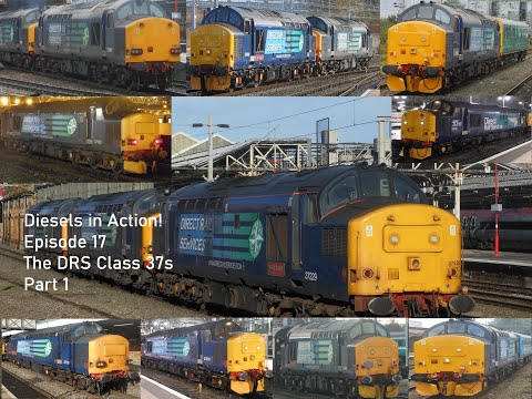 Diesels in Action! Episode 17  - The Direct Rail Services (DRS) Class 37s Pt 1 (Tours, Test & More)