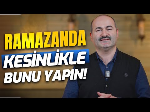 Ramazanda Kesinlikle Bunu Yapın! | Said Şaşmaz