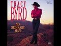 Tracy Byrd - You Never Know Just How Good You've Got It