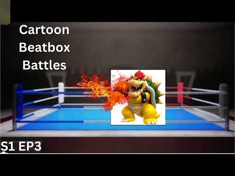 Cartoon beatbox battles bowser solo 1