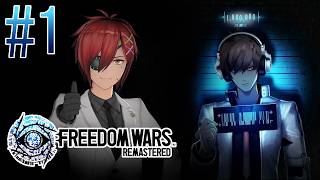【FREEDOM WARS 】#1　生まれた瞬間、懲役100万年【最園寺ナオキ/VTuber】