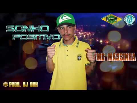 Mc Massinha - Sonho Positivo - [ DJ DIIH ] - Hendler Detona Funk Rs