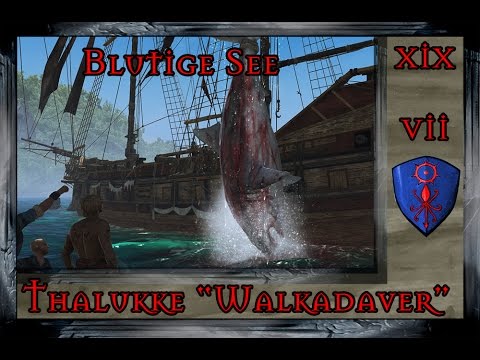 [157] [DSA 4.1] Unsagbare Tiefen - Blutige See: die Thalukke Walkadaver (19.7)