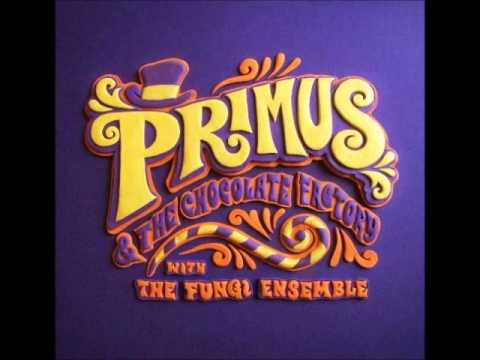 Primus & The Chocolate Factory - Cheer Up Charlie -