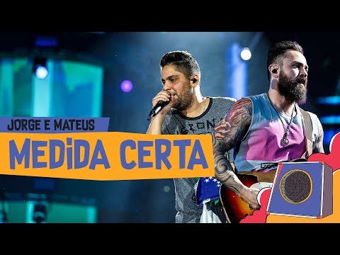 Medida Certa - Jorge & Mateus - VillaMix Goiânia 2018 ( Ao Vivo )