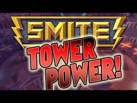 Smite: Tower Power! - Cup Runneth Over