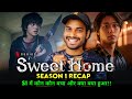 Sweet Home Season 1 Recap : High HOPE 🙋 || Sweet Home Season 2 || Sweet Home Season 2 Review