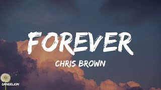 Forever - Chris Brown (Lyrics)