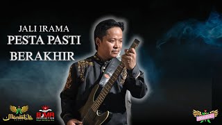 Download lagu JALI IRAMA - PESTA PASTI BERAKHIR | Mardatila Group mp3 Download lagu JALI IRAMA - PESTA PASTI BERAKHIR | Mardatila Group mp3