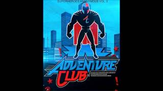 Adventure Club - Super Heroes Anonymous Vol. 3 [Free Download]