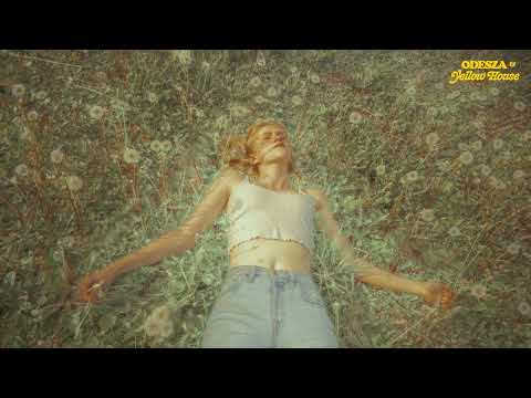 ODESZA & Yellow House - Dissolved in a Daydream - Official Audio