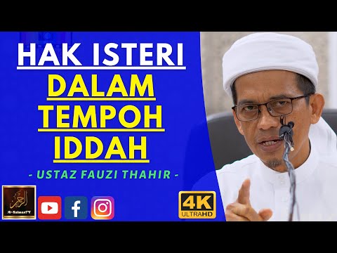 Ustaz Fauzi Thahir - HAK ISTERI DALAM TEMPOH IDDAH