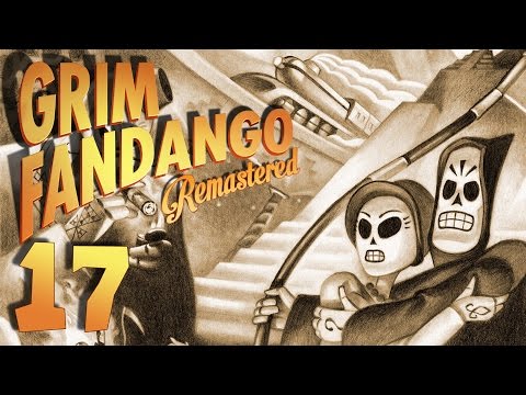 Grim Fandango | Part 17 | Playthrough