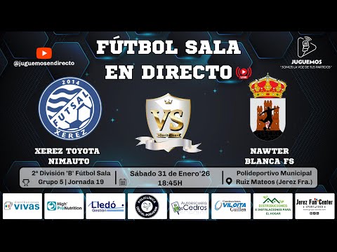 🏆 19ª Jornada | 2ª División 'B' Fútbol Sala Gr.5 | Xerez Toyota Nimauto vs Blanca FS | 31-01-26.