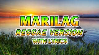 Download lagu MARILAG - REGGAE REMIX [[ DJ SOYMIX ]] WITH LYRICS mp3