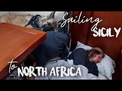 Sailing Sicily to Tunisia | North Africa | Sailing Sunday Ep. 106