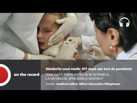 PODCAST Gândurile unui medic ATI după opt luni de pandemie