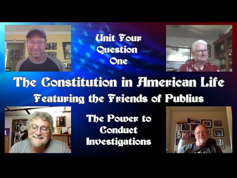 The Constitution in American Life - 2022 Nationals U4Q1: The Power to Conduct Investigations