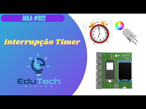 Curso de ESP32 iniciantes  - Interrupção por Timer - Plataforma IoT Edutech Blocks