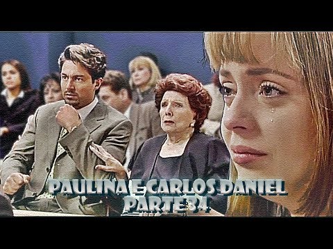 A História de Paulina e Carlos Daniel - PARTE 34