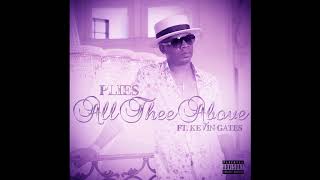 Plies ft. Kevin Gates - All Thee Above (slowed)