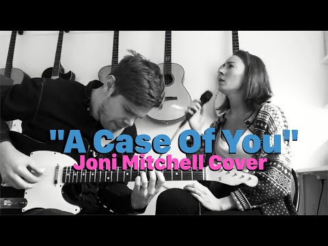 "A Case Of You" COVER - by Emil and Zandra Ernebro