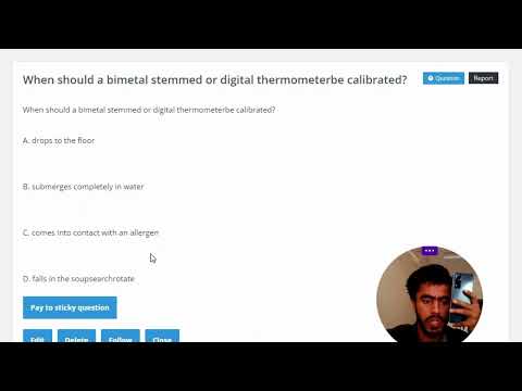When Should A Bimetallic Stemmed Thermometer Be Calibrated