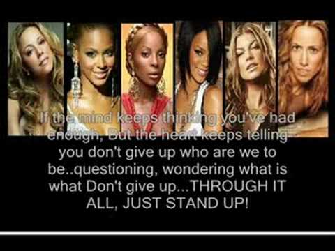 ( JUST STAND UP ) By Various Artists,,( LYRICS ).Beyonce Knowles,Ciara ,Rihanna ,Ashanti ,Leona Lewis ,Fergie , Keyshia Cole ,Mariah Carey ,Carrie Underwood ,Mary J Blidge ,Miley Cyrus ,Melissa Etheridge ,Natasha Bedingfield ,LeAnn Rimes