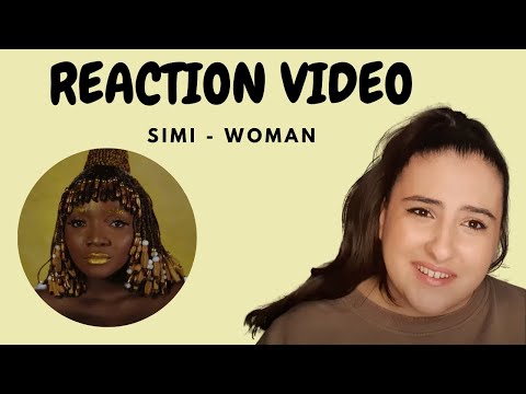 Simi - Woman / Just Vibes Reaction