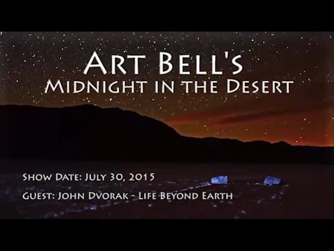 Art Bell MITD  - John Dvorak  - Life Beyond Earth