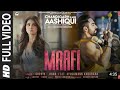 Maafi Full Video Chandigarh Kare Aashiqui Sachin Jigar Ayushmann Khurrana Vaani K Bhushan K