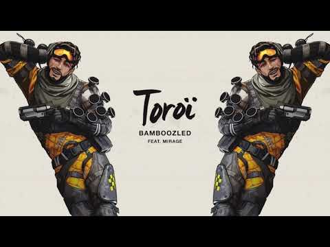 Toroi - Bamboozled (feat. Mirage from Apex Legends)