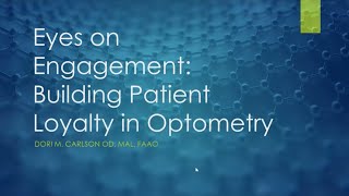 Eyes on Engagement  Building Patient Loyalty in Optometry