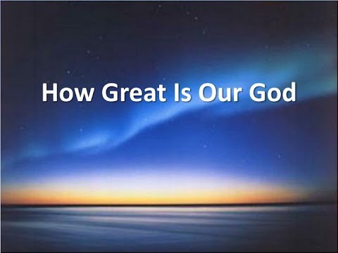 How Great Is Our God | Darlene Zschech | with Lyrics