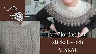 Mina BÄSTA stickade tröjor!