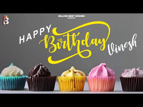 Vinesh Happy Birthday - Happy Birthday Video Song | Birthday Songs With Names #billionbestwishes