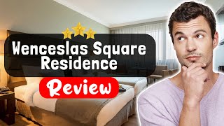 Wenceslas Square Residence Hotel Prague Review - The TRUTH About This Place