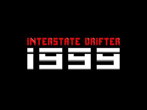 Interstate Drifter 1999 Gameplay Trailer thumbnail