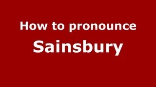 How to pronounce Sainsbury