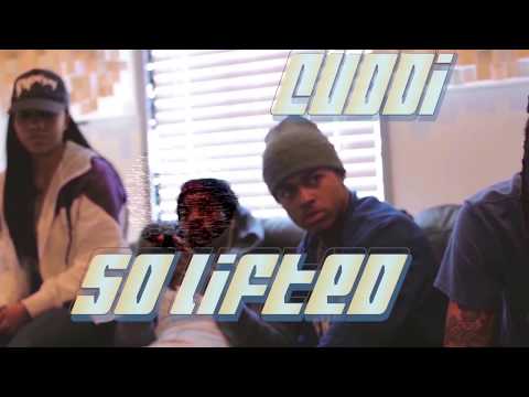 Cuddi- So Lifted (Official Video)