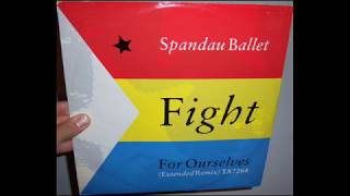 Spandau Ballet - Fight for ourselves (1986 Extended remix)