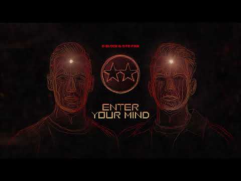 D-Block & S-te-Fan - Enter Your Mind (Official Videoclip)