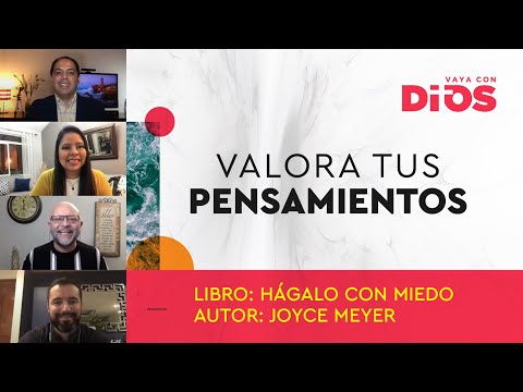 VayaConDios Ep.401 - Valora tus pensamientos.