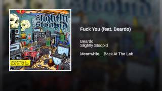 Fuck You (feat. Beardo)