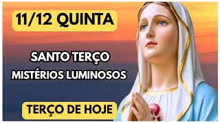 TERÇO DE HOJE 11/12/2025 - QUINTA-FEIRA - MISTÉRIOS LUMINOSOS